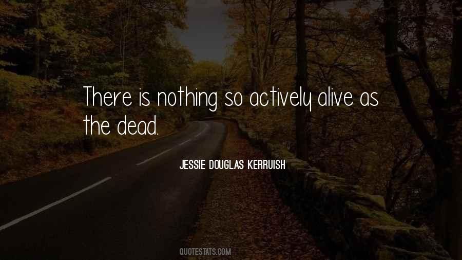 Alive Dead Quotes #119209