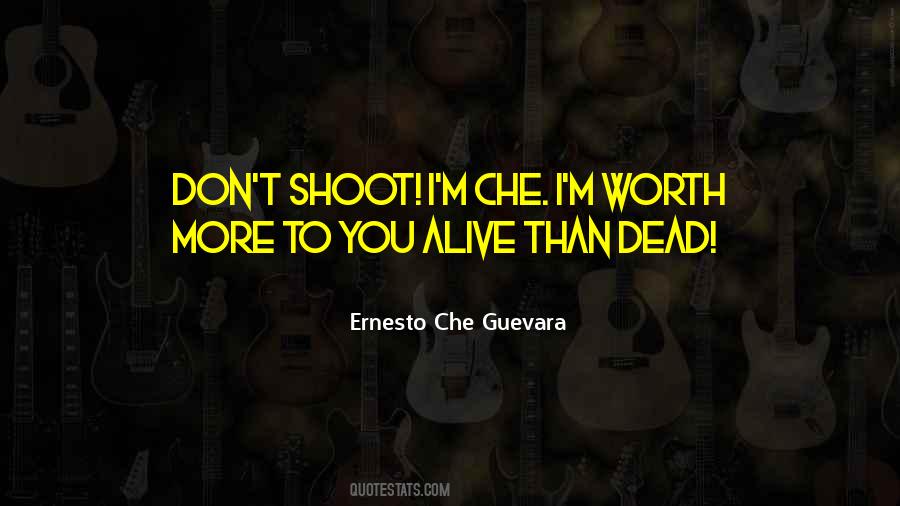 Alive Dead Quotes #1203922