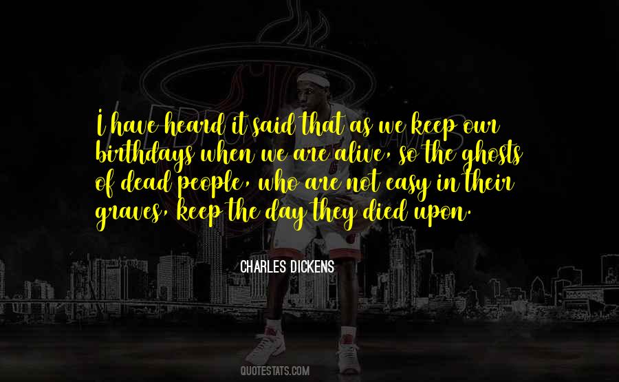 Alive Dead Quotes #1234800