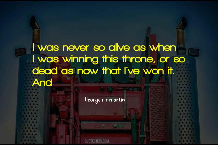 Alive Dead Quotes #235494