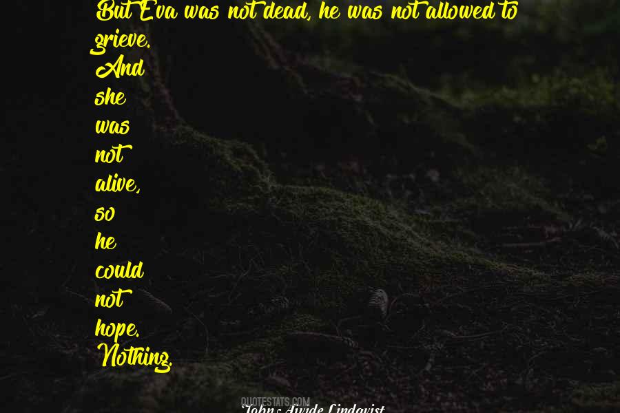Alive Dead Quotes #43486