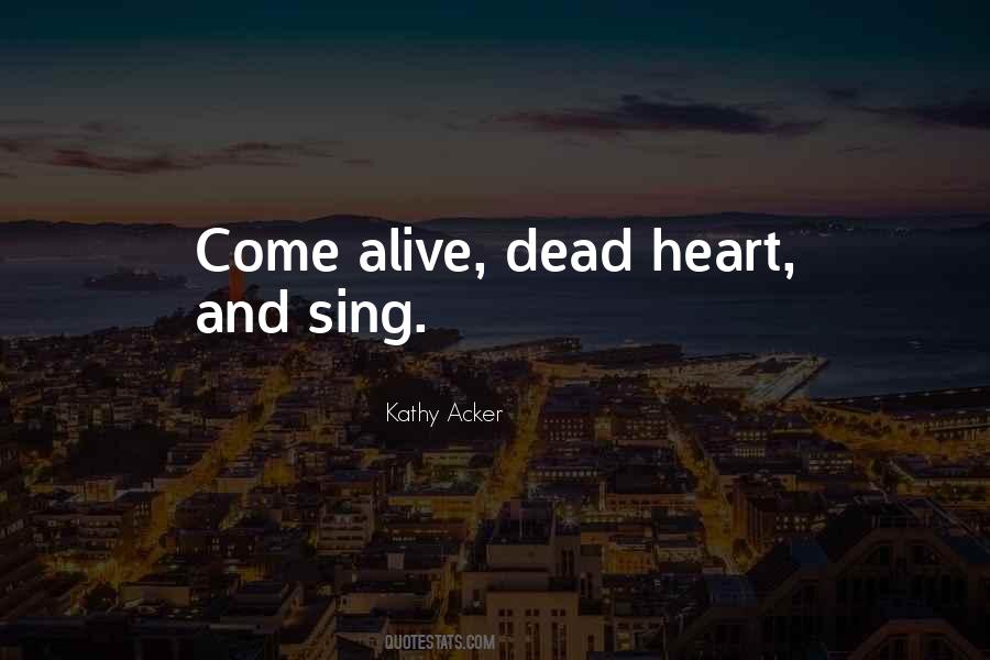 Alive Dead Quotes #496093