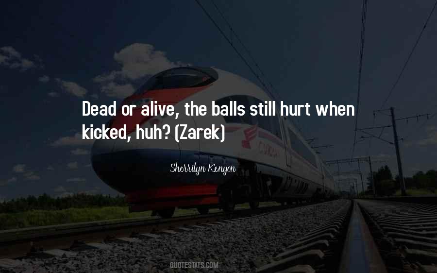 Alive Dead Quotes #707847