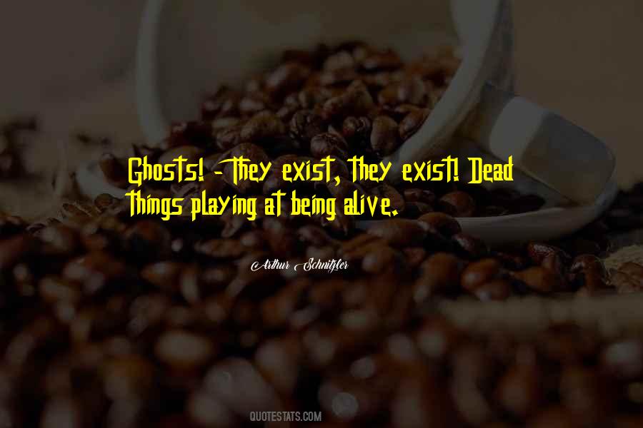 Alive Dead Quotes #871914