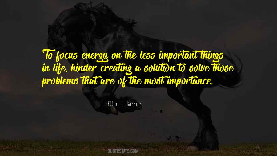 Quotes About Creating Problems #1270116