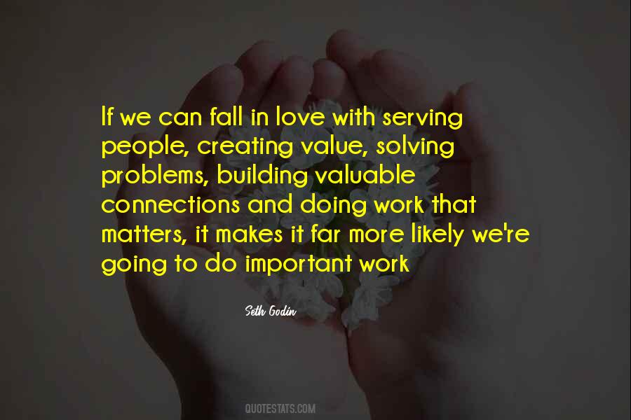 Quotes About Creating Problems #138190