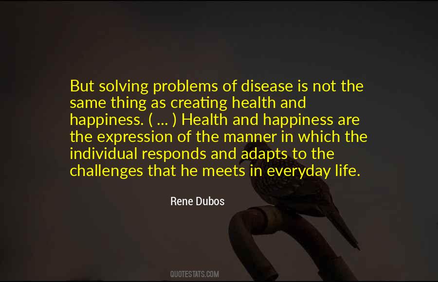 Quotes About Creating Problems #1495814