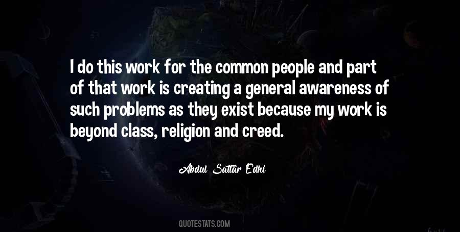 Quotes About Creating Problems #1544607