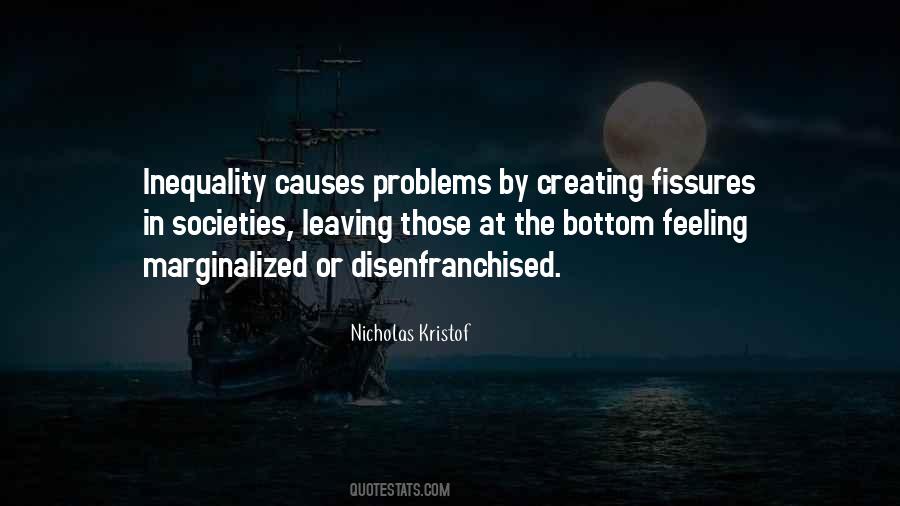 Quotes About Creating Problems #1814101