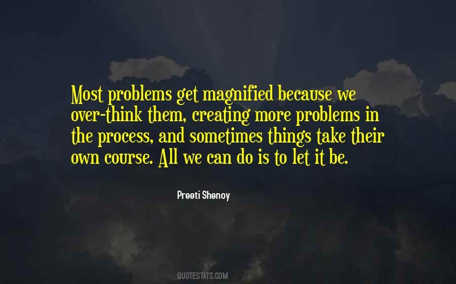 Quotes About Creating Problems #386720