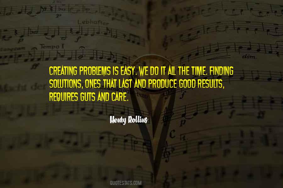 Quotes About Creating Problems #562832