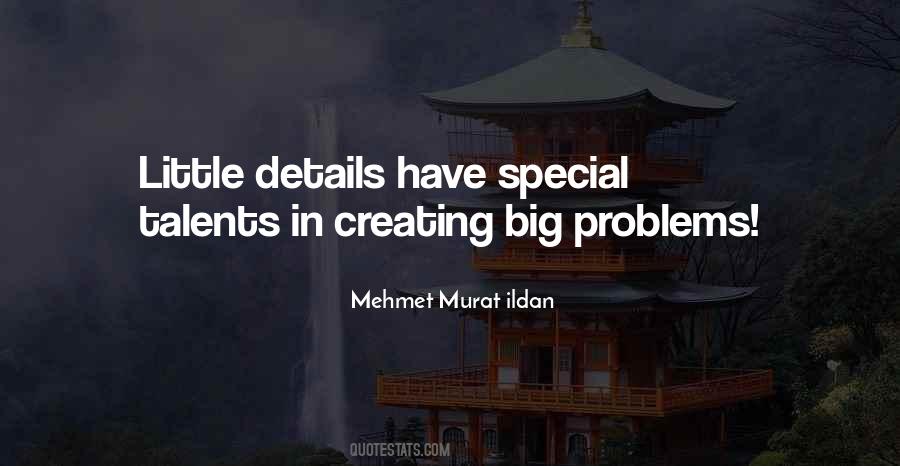 Quotes About Creating Problems #636899
