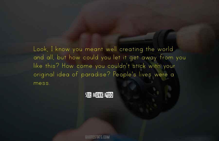 Quotes About Creating Problems #845870