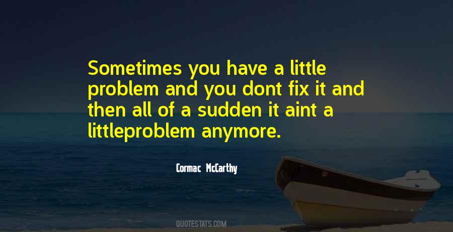 I Dont Think I Can Do This Anymore Quotes #1623093
