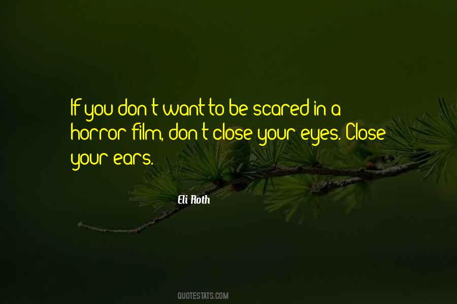 If You Close Your Eyes Quotes #451877
