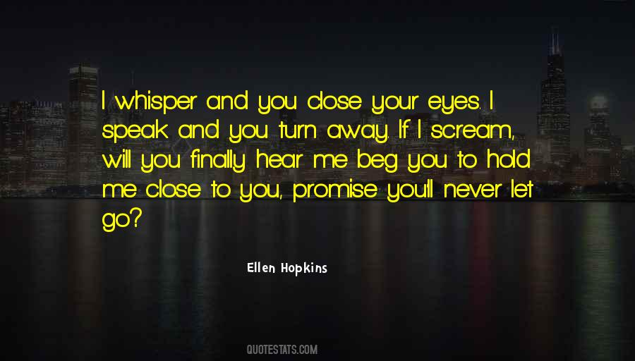 If You Close Your Eyes Quotes #774861