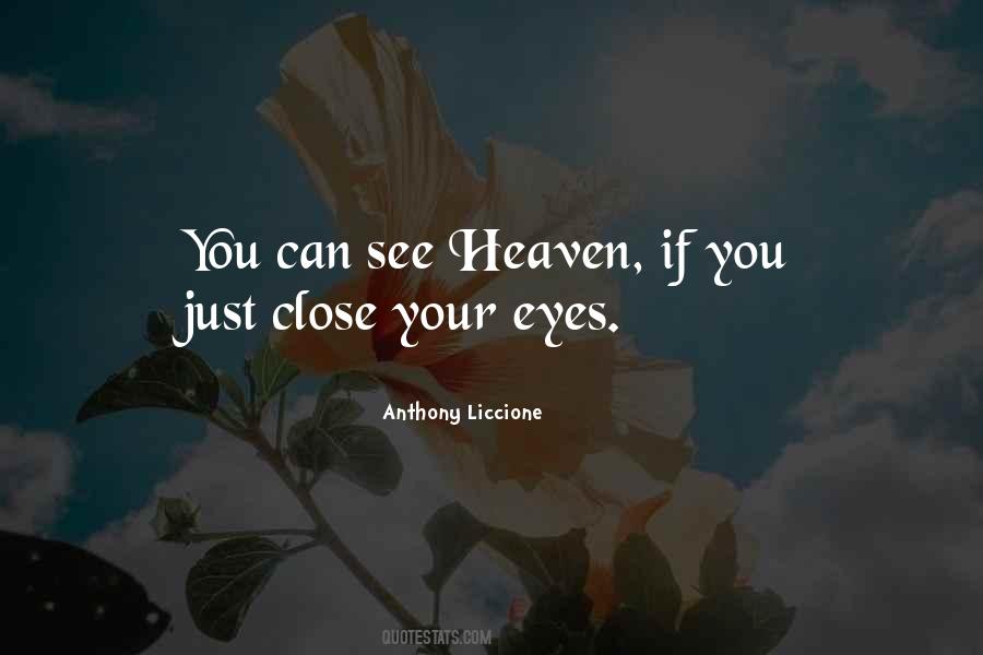 If You Close Your Eyes Quotes #937944