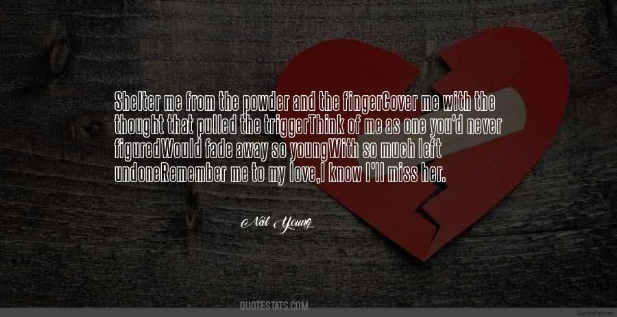 Love Will Never Fade Quotes #1526073