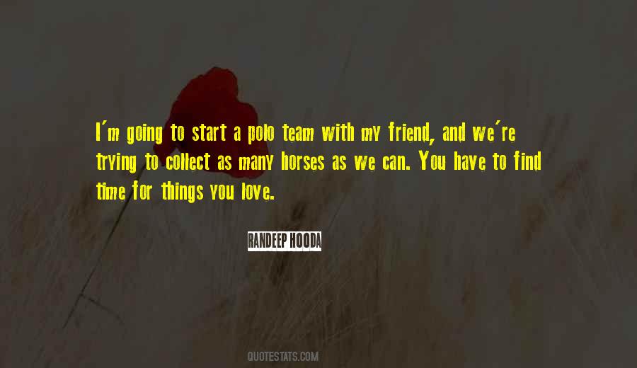 I Love Horses Quotes #1484306