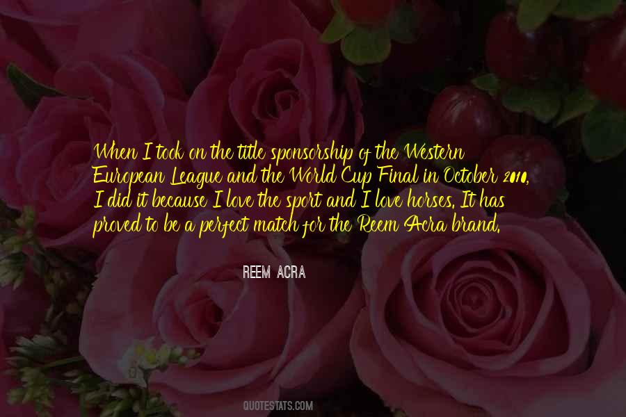 I Love Horses Quotes #1515892