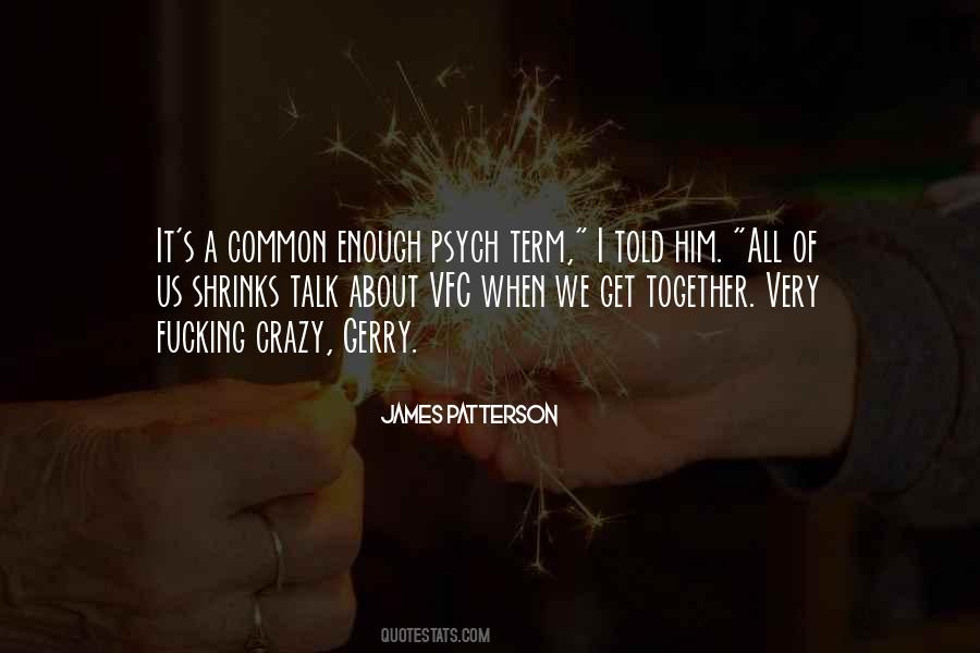 Let Them All Talk Quotes #11966