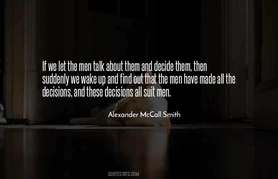 Let Them All Talk Quotes #1534126