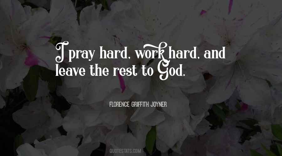 Pray Work Quotes #371216