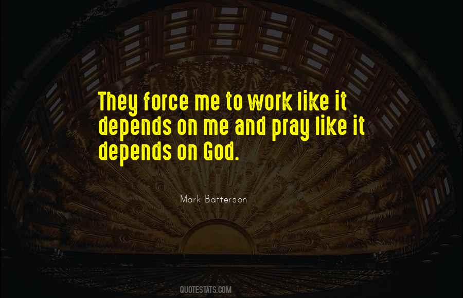 Pray Work Quotes #424325