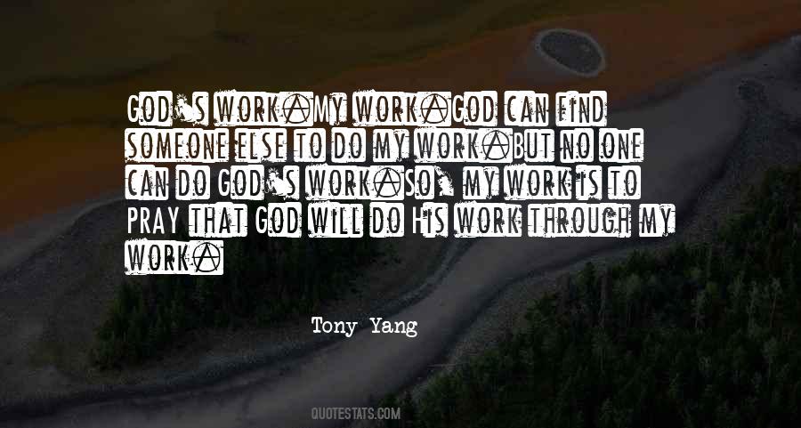 Pray Work Quotes #518318