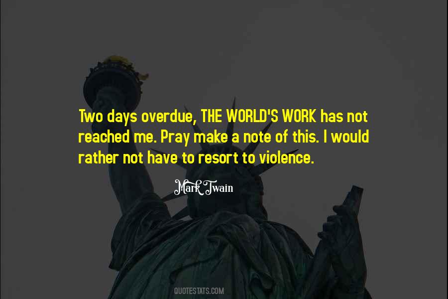 Pray Work Quotes #533881