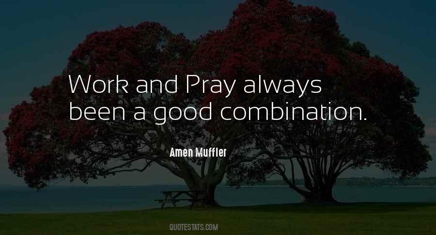 Pray Work Quotes #836020