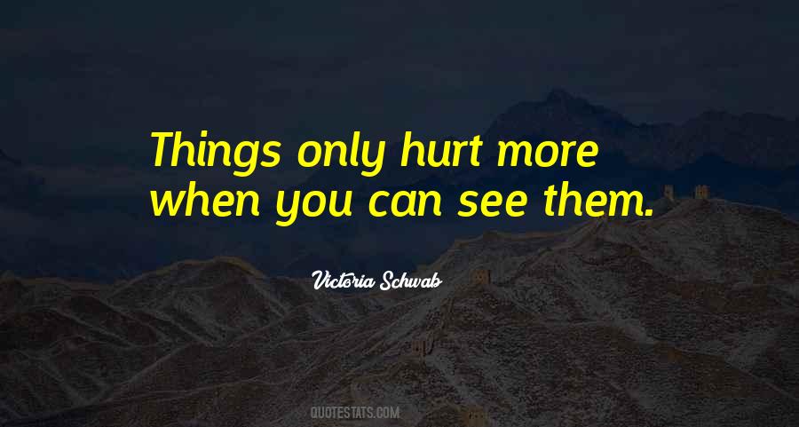 The Past Can Hurt But The Way I See It Quotes #805194