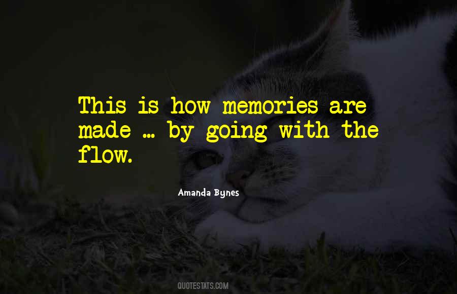 Memories Are Made Quotes #1170870