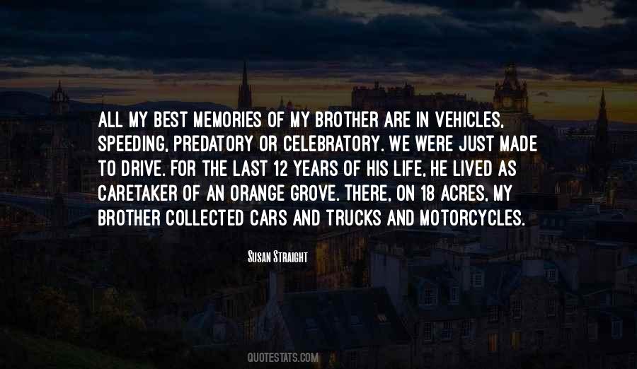 Memories Are Made Quotes #971411