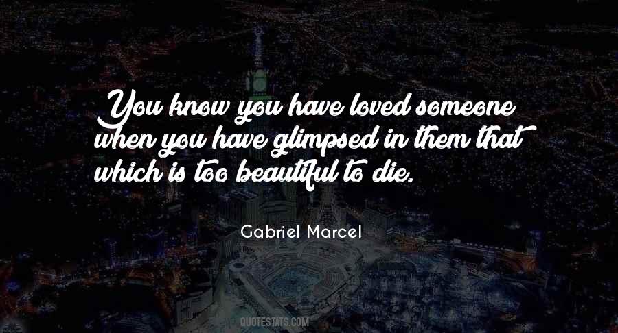 Someone Is Beautiful Quotes #423631
