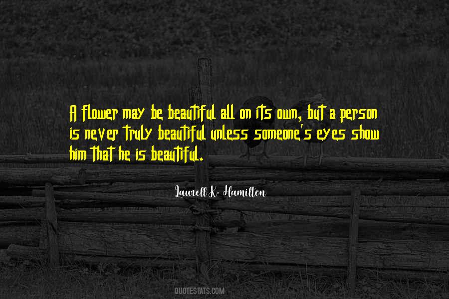 Someone Is Beautiful Quotes #745968