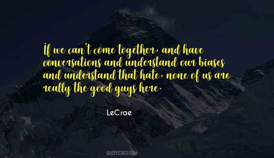 Quotes About Good Conversations #1647179