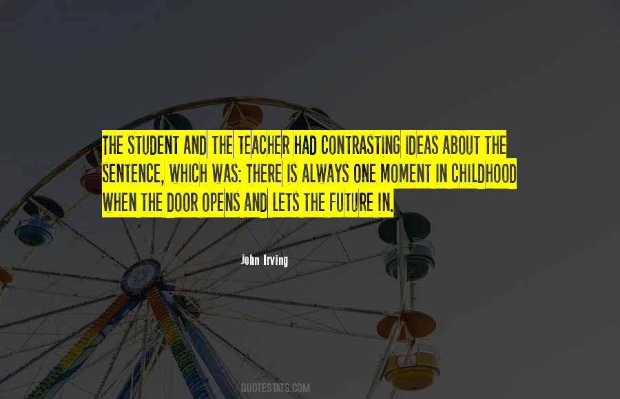 The Teacher And The Student Quotes #232066