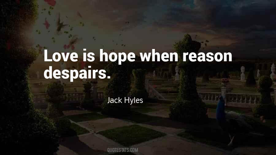 Love Is Hope Quotes #1773791
