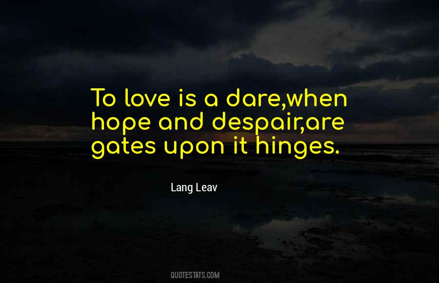 Love Is Hope Quotes #242828