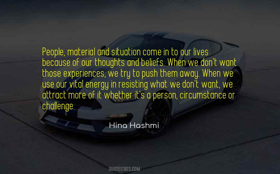 Be The Energy You Want To Attract Quotes #470986