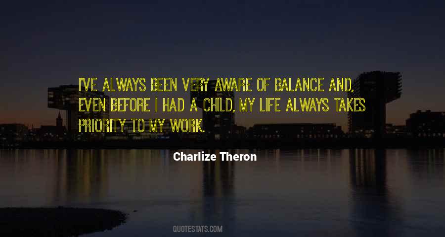 Balance Work Life Quotes #1096408