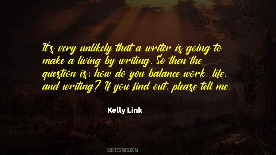 Balance Work Life Quotes #1146692