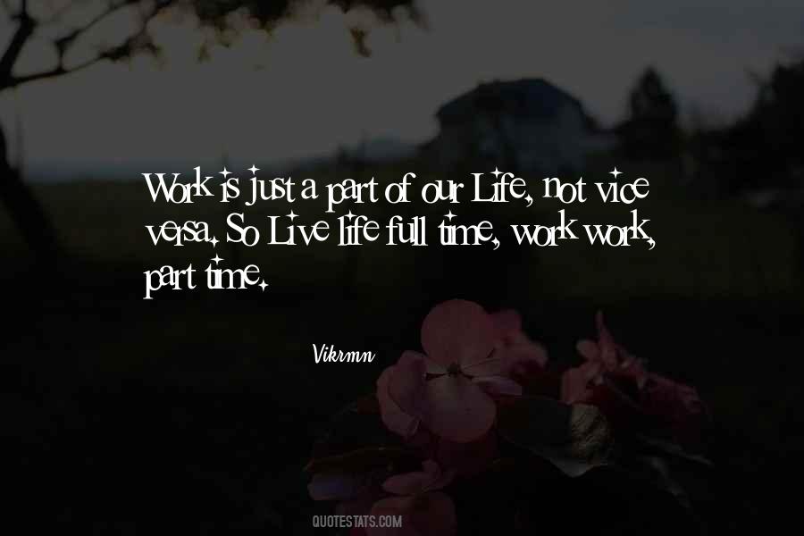 Balance Work Life Quotes #1236541