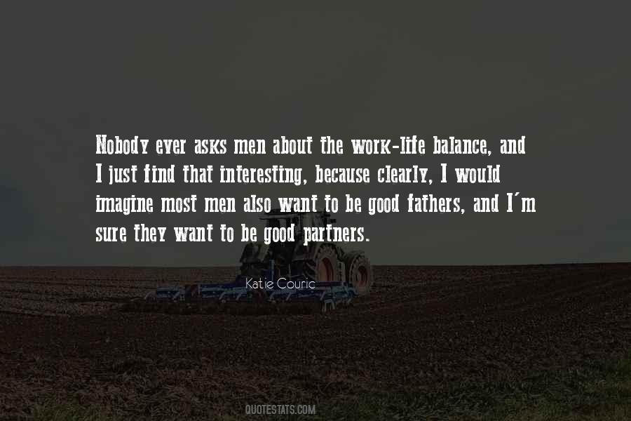 Balance Work Life Quotes #262865