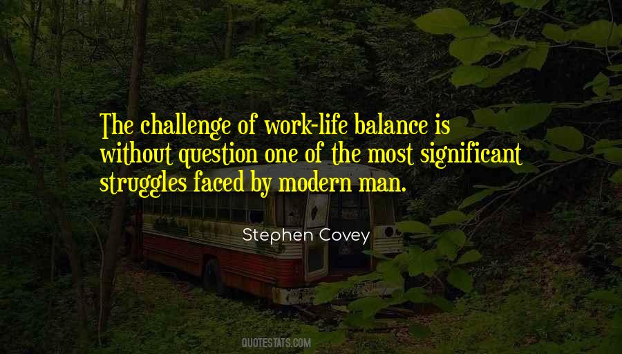 Balance Work Life Quotes #994460