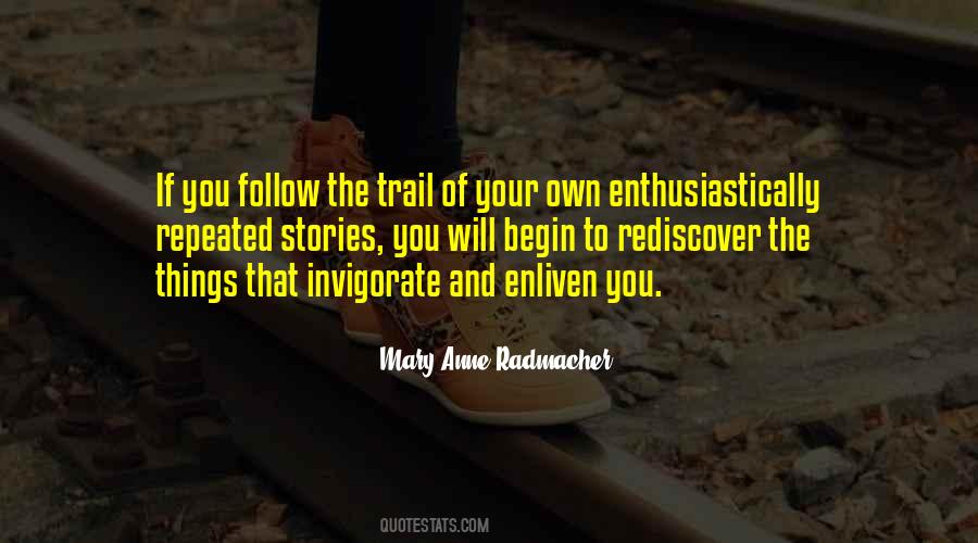 Follow The Trail Quotes #1385683