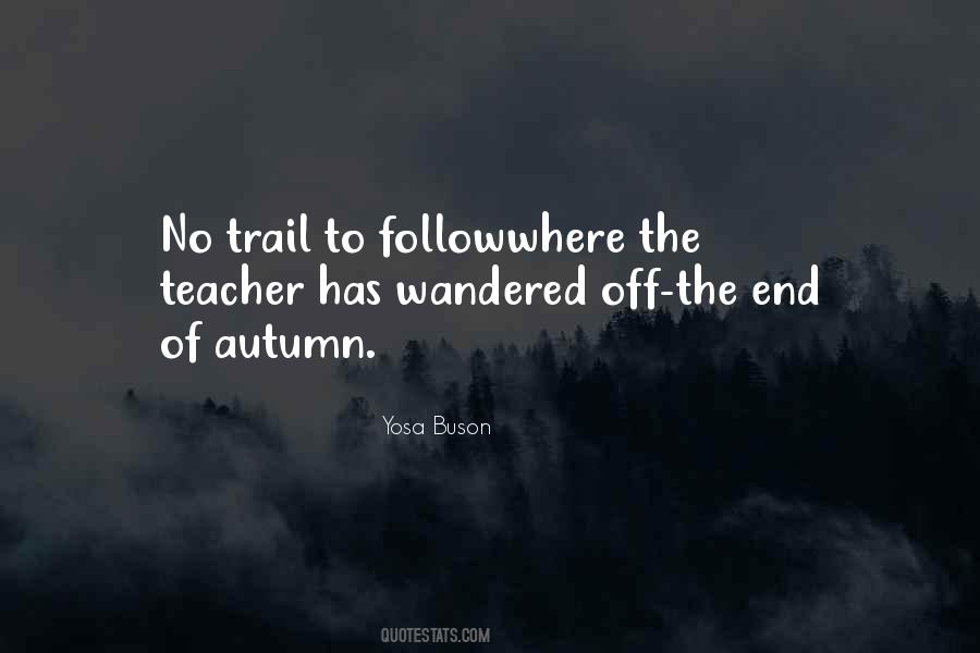 Follow The Trail Quotes #1622706