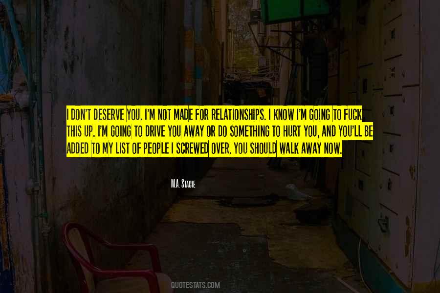 Deserve To Be Love Quotes #1401809