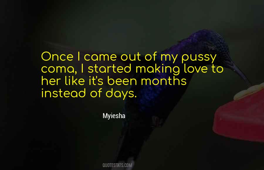 Making It Out Quotes #1039122